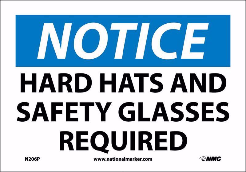 Picture of NOTICE HARD HATS AND SAFETY GLASS REQUIRED SIGN, 10" X 14" adhesive backed vinyl, per EACH