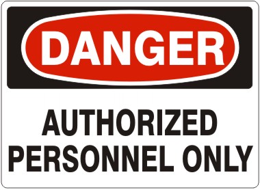 Picture of DANGER AUTHORIZED PERSONNEL ONLY SIGN  7" X 10" aluminum